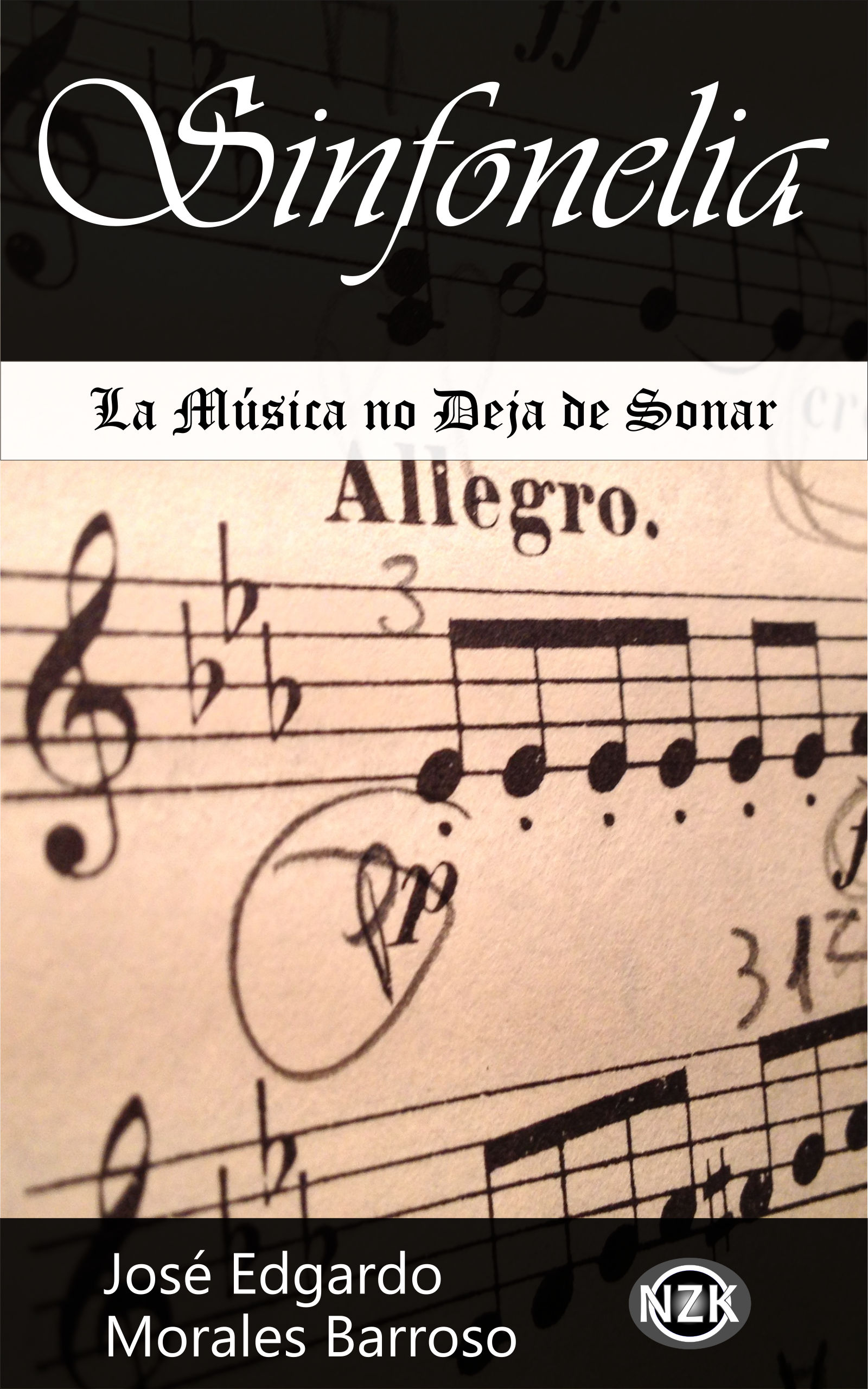 Sinfonelia: La música no deja de sonar (Poesía Onírica, #3)