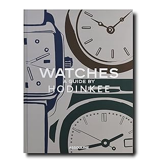 Watches: A Guide by HODINKEE