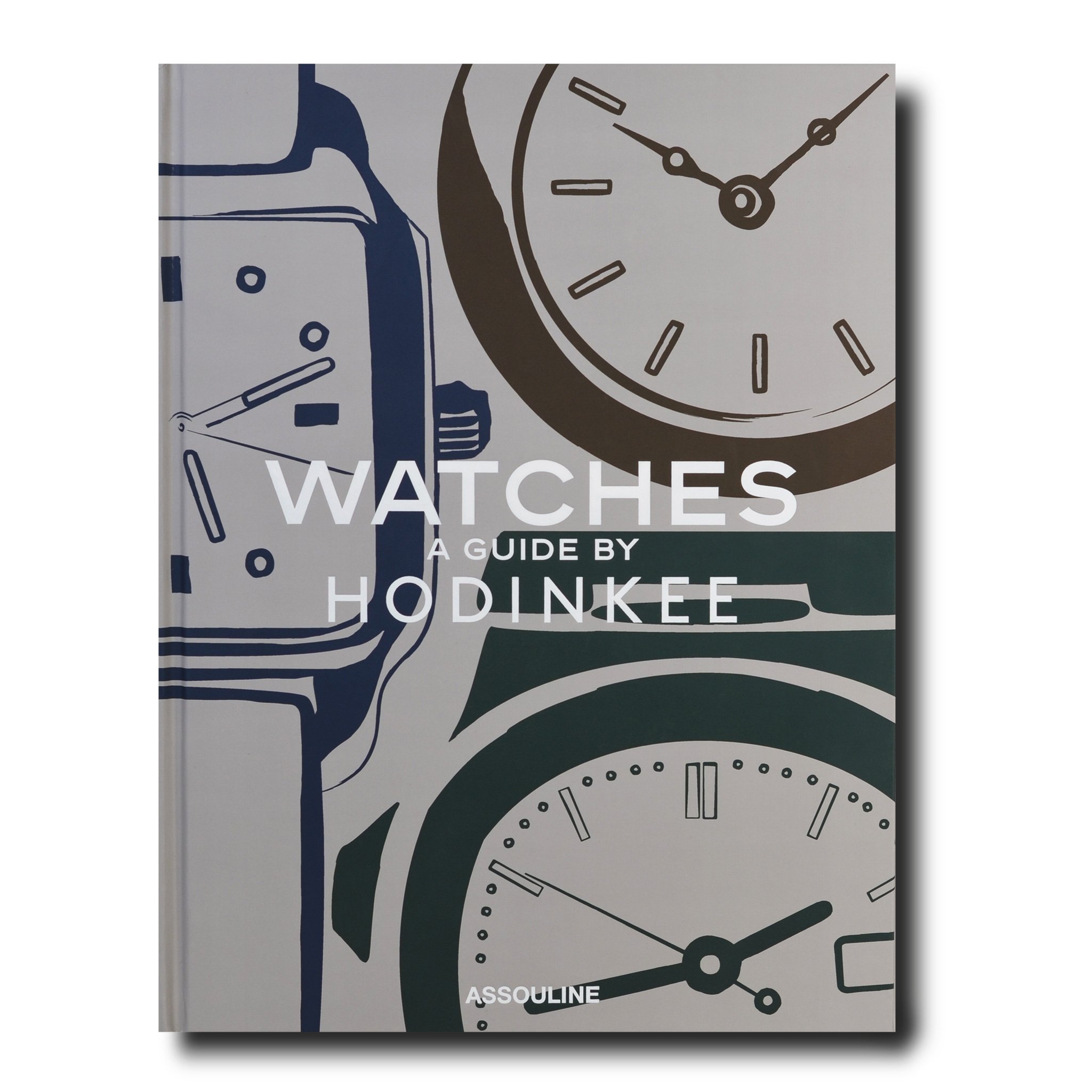 Watches: A Guide by HODINKEE (Hardcover)