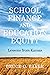 School Finance and Education Equity by Bruce D. Baker