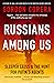 Russians Among Us: Sleeper ...
