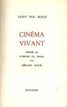 Cinéma vivant by Saint-Pol-Roux