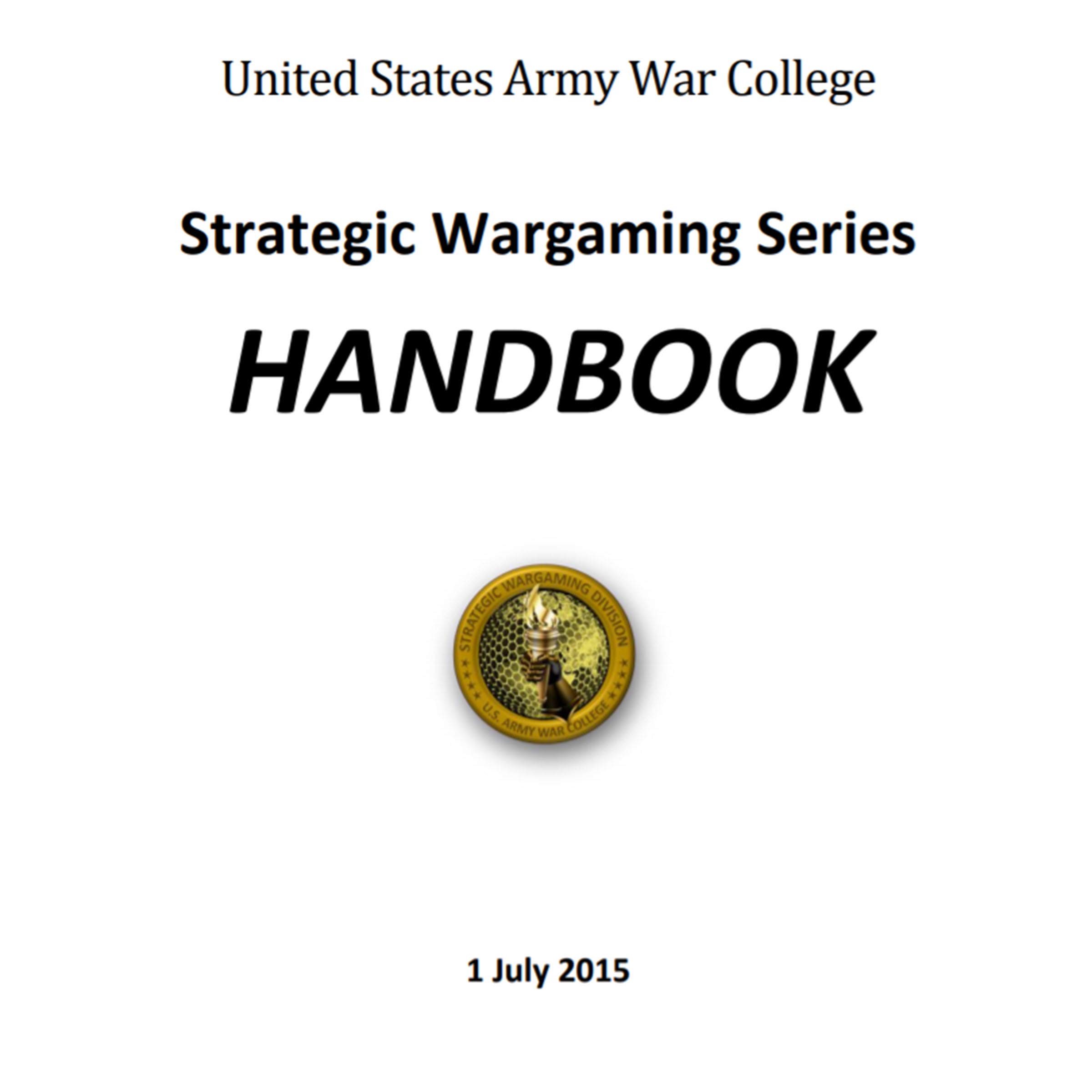 Strategic Wargaming Series Handbook (Kindle Edition)