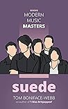 Modern Music Masters - Suede: MMM6