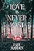 Love Is Never Lost by Faye Madden