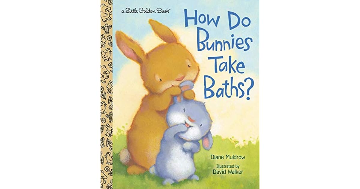 How Do Bunnies Take Baths? by Diane Muldrow