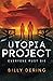 Utopia Project: Everyone Mu...