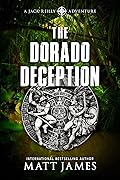 The Dorado Deception
