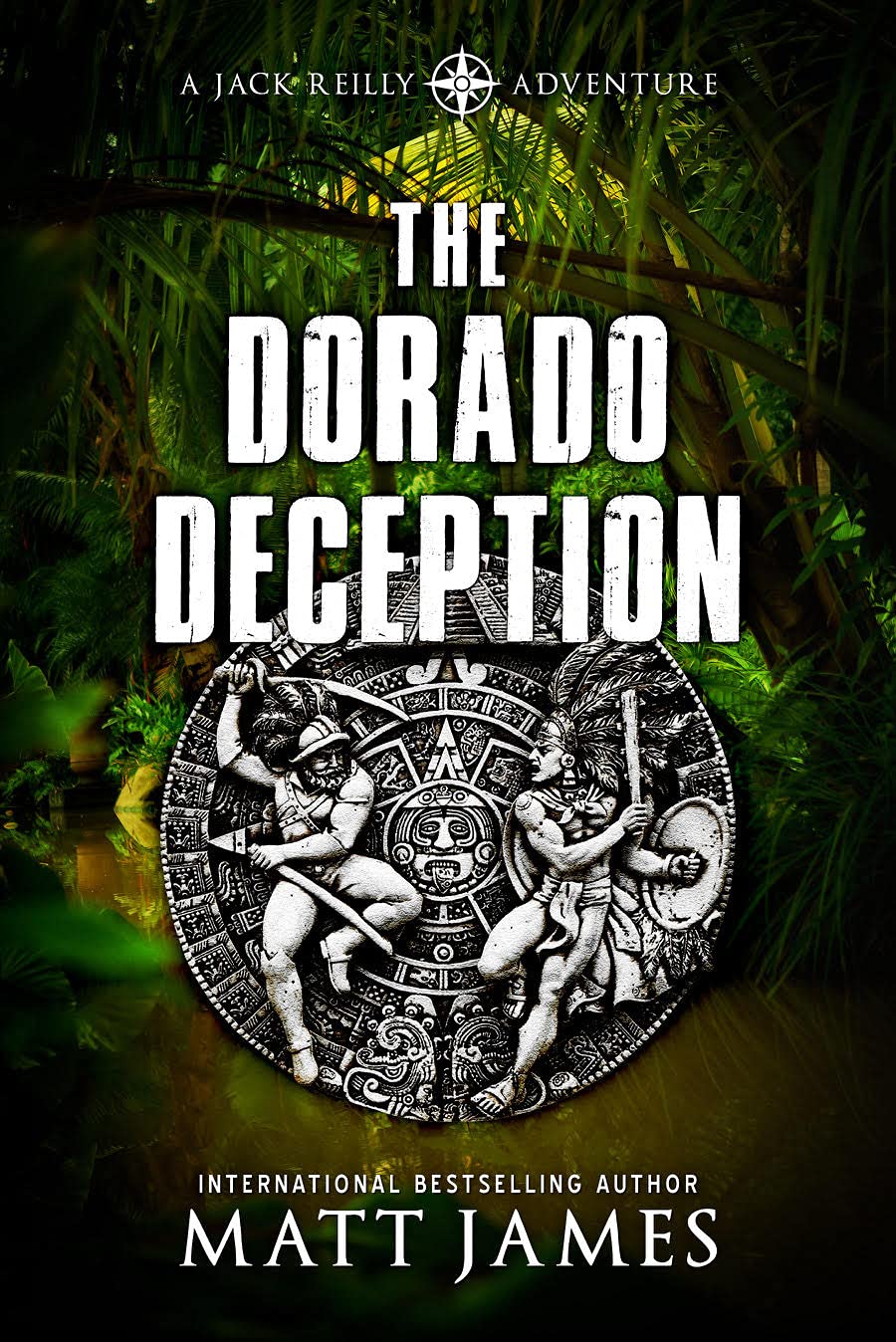 The Dorado Deception (Jack Reilly #3)
