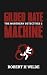 Gilded Hate Machine (The Mo...