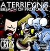 A Terrifying Breach of Protocol: A Starslip Crisis Collection A Terrifying Breach of Protocol: A Starslip Crisis Collection