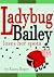Ladybug Bailey Loses Her Spots