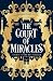 The Court of Miracles (A Co...