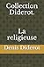 Collection Diderot. La religieuse (French Edition)