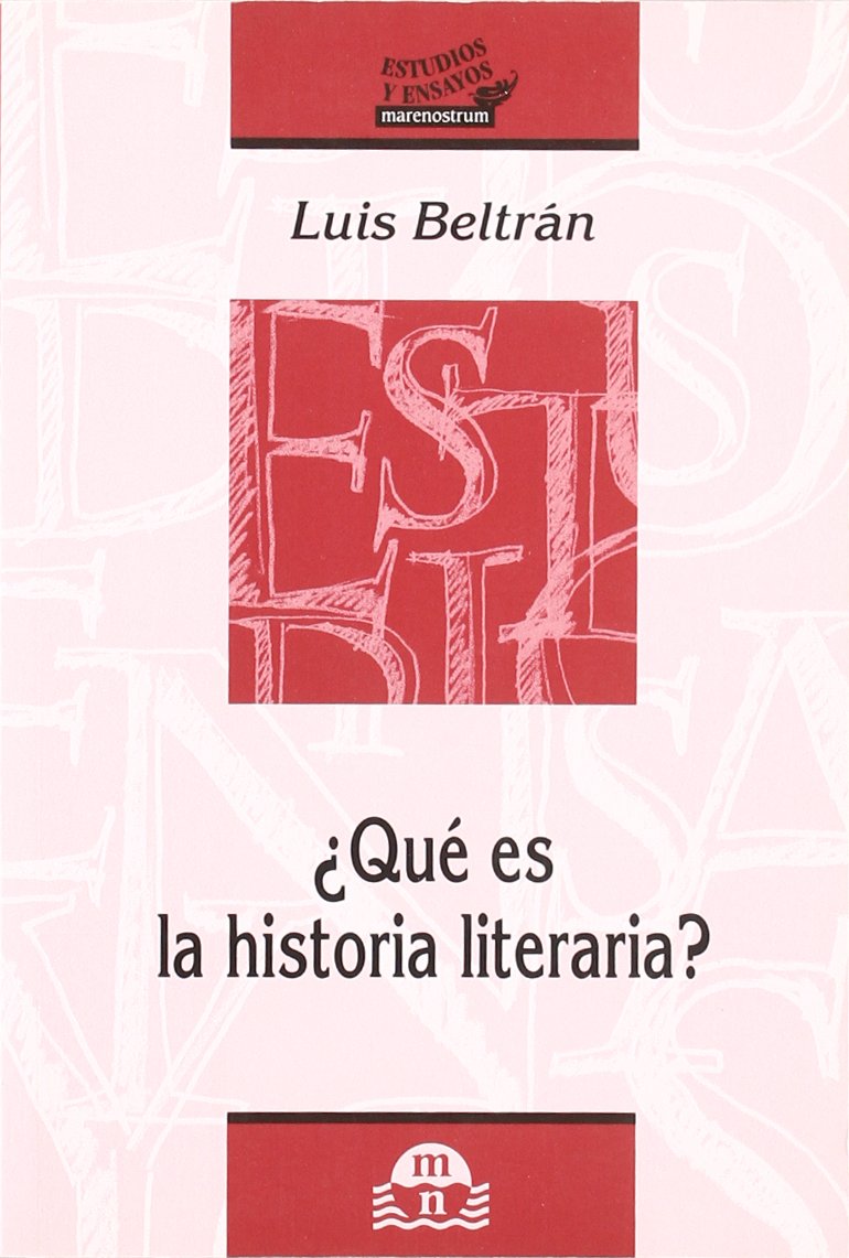 ¿Qué es la historia literaria?