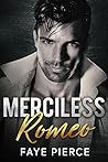 Merciless Romeo