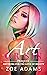 Art or Sin (Anything for the Love of Beauty, #0)