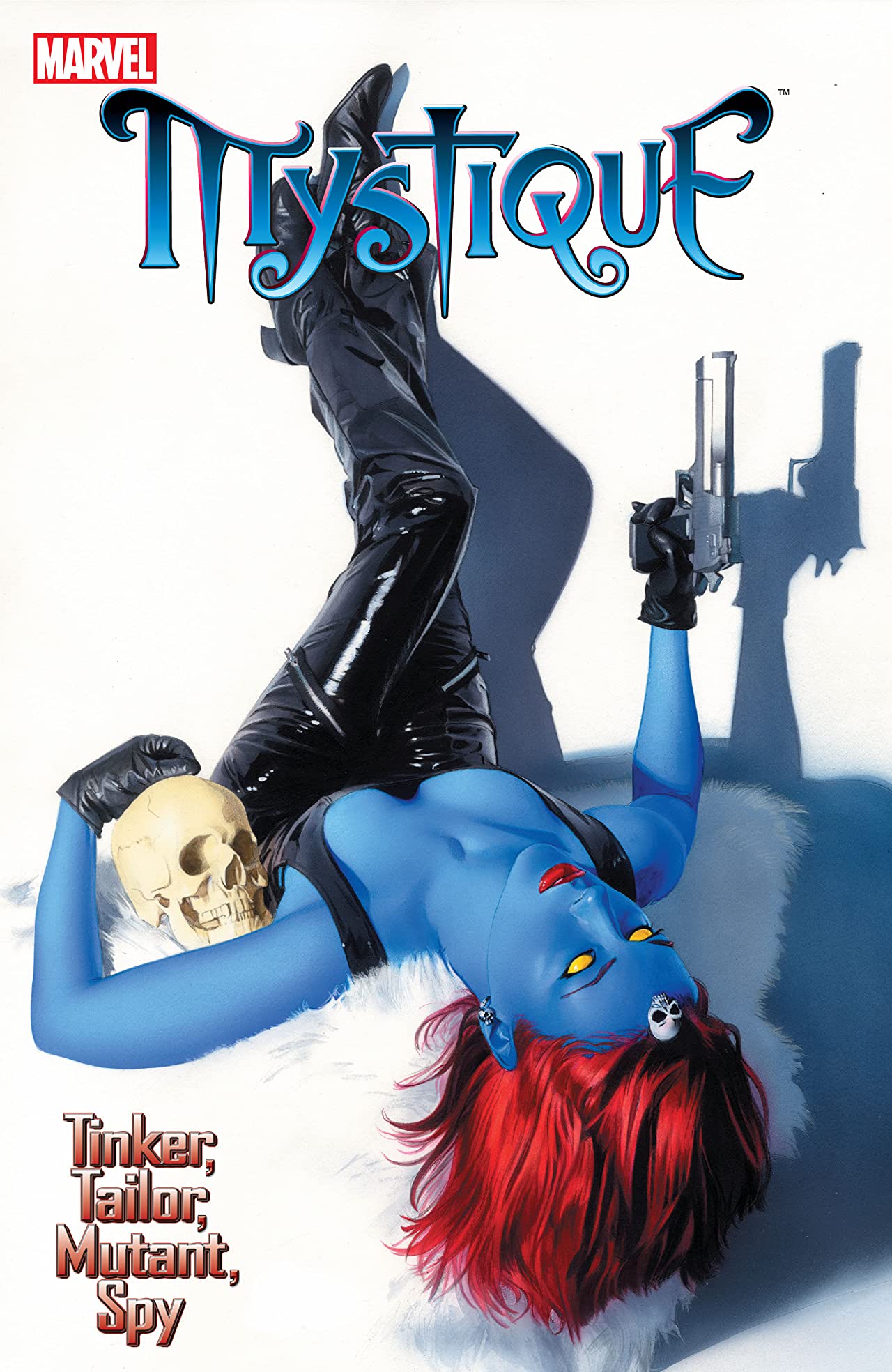 Mystique, Vol. 2: Tinker, Tailor, Mutant, Spy (Paperback)