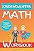 Kindergarten Math Workbook: Addition and Subtraction Exercises + Coloring Pictures for Children Aged 5-6