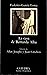 La Casa de Bernarda Alba by Federico García Lorca La Casa de Bernarda Alba by Federico García Lorca