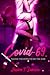 Covid-69: Taking the Effect...