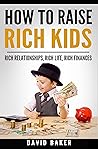 How to Raise Rich...