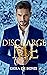 Discharge Me (Italian Edition)