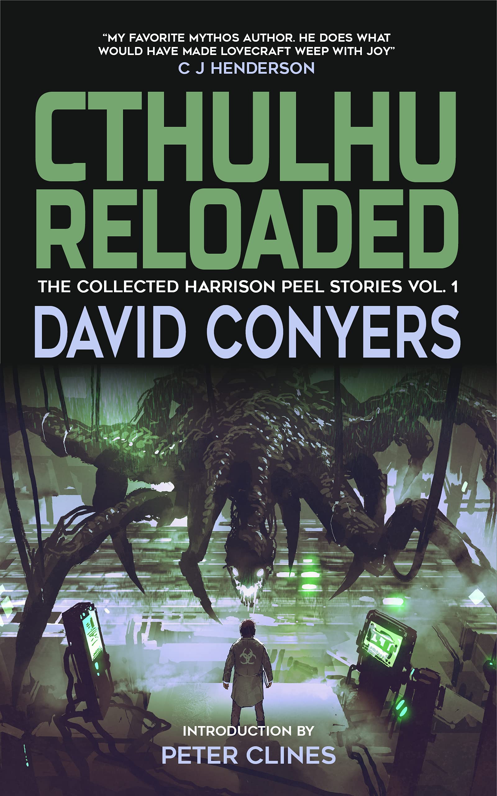 Cthulhu Reloaded (The Collected Harrison Peel Stories Book 1)