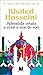 Splendida cetate a celor o mie de sori by Khaled Hosseini