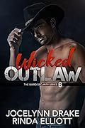 Wicked Outlaw