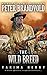 The Wild Breed (Yakima Henr...