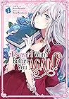 I Swear I Won't Bother You Again! Vol. 1 (I Swear I Won't Bot... by Haru Harukawa