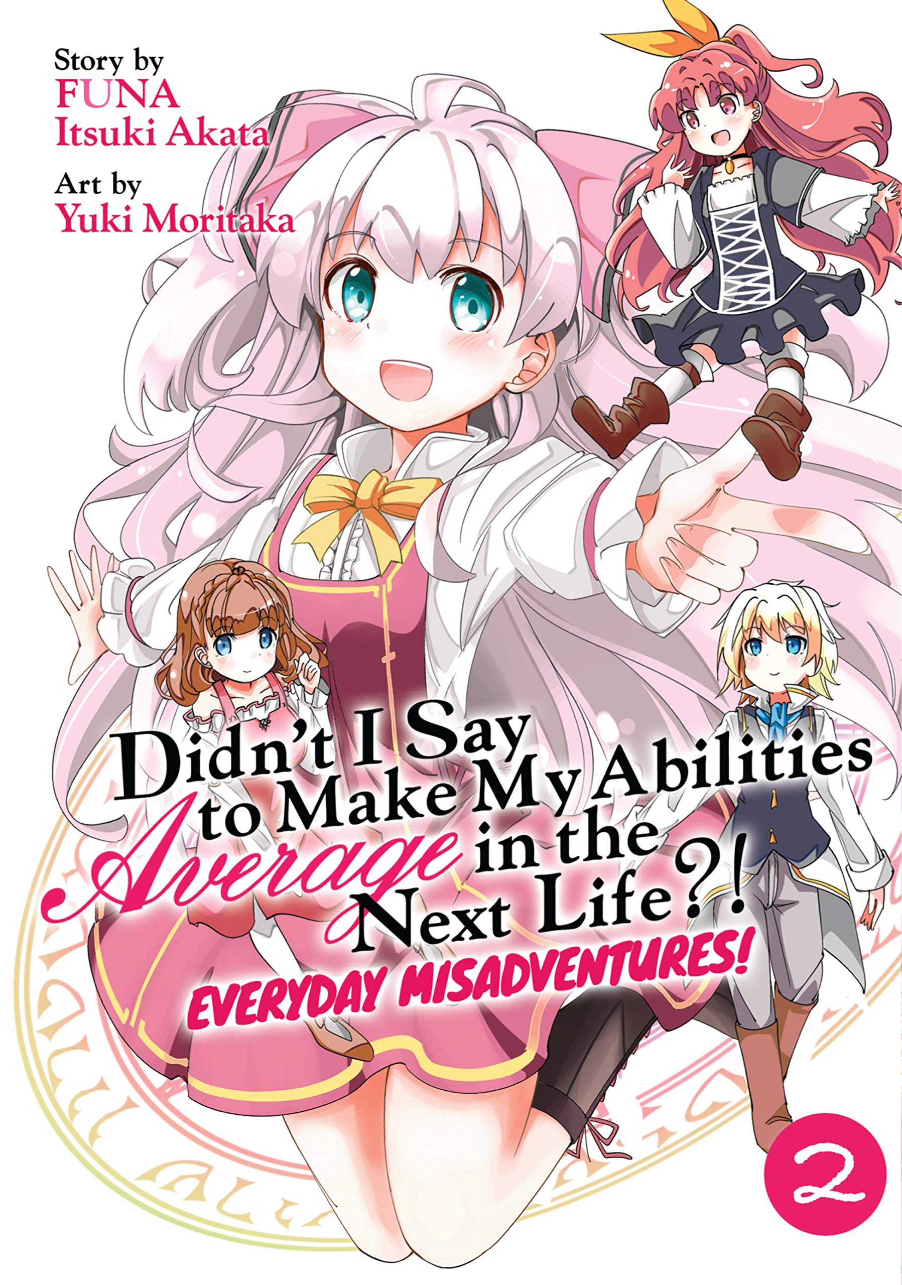 Didn't I Say to Make My Abilities Average in the Next Life?! Everyday Misadventures! Vol. 2 (Kindle Edition)