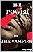 The Power of the Vampire by Vicky Vantage