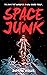 Space Junk (Space Junk, #1)