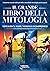 Il Grande Libro della Mitol...