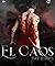 El Caos. Saga Las Razas de ...