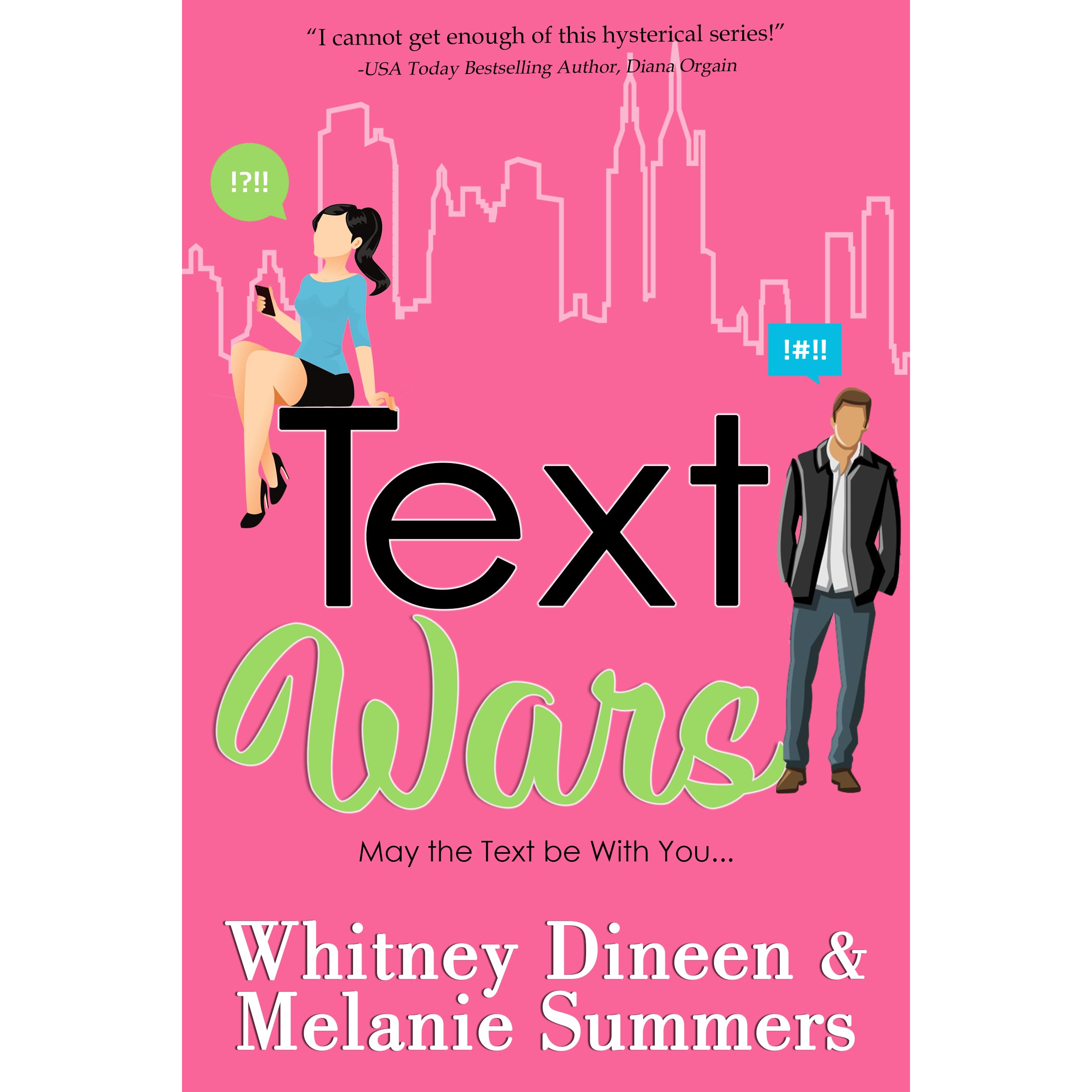 Text Wars: May the Text be With You ... by Whitney Dineen