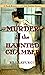 Murder in the Haunted Chamb...