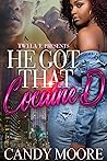 He Got That Cocai...
