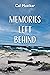 Memories Left Behind by Cal Muzikar
