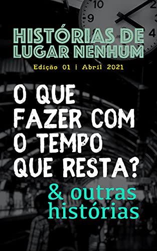Histórias de Lugar Nenhum Ed. 01