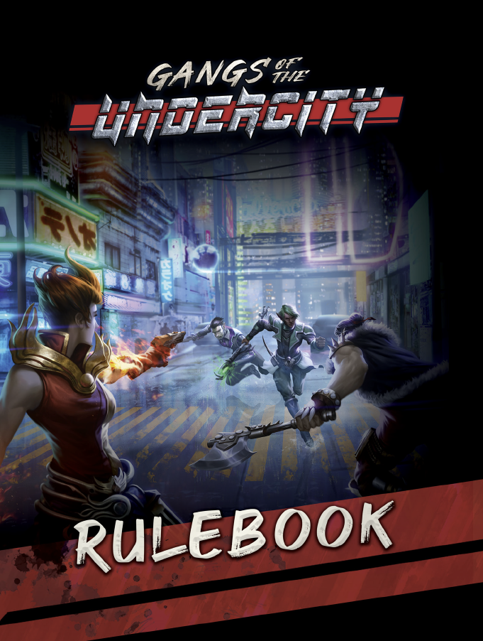 Gangs of the Undercity Core Rulebook