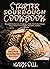 Starter Sourdough CookbooK by Mark Sell
