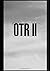OTR II