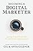 Becoming A Digital Marketer: Gaining the Hard & Soft Skills for a Tech-Driven Marketing Career