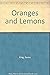 Oranges and Lemons