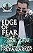 Edge Of Fear (Arrow's Edge MC)