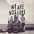 We Are Not Free