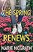 The Spring Renews (Honey Co...
